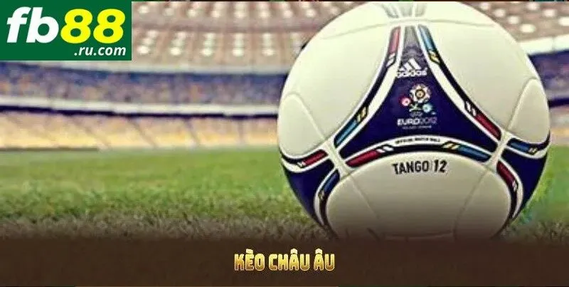 Soi kèo Châu Âu tăng khả năng thắng lớn khi tham gia cá cược